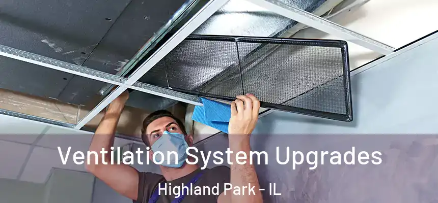  Ventilation System Upgrades Highland Park - IL